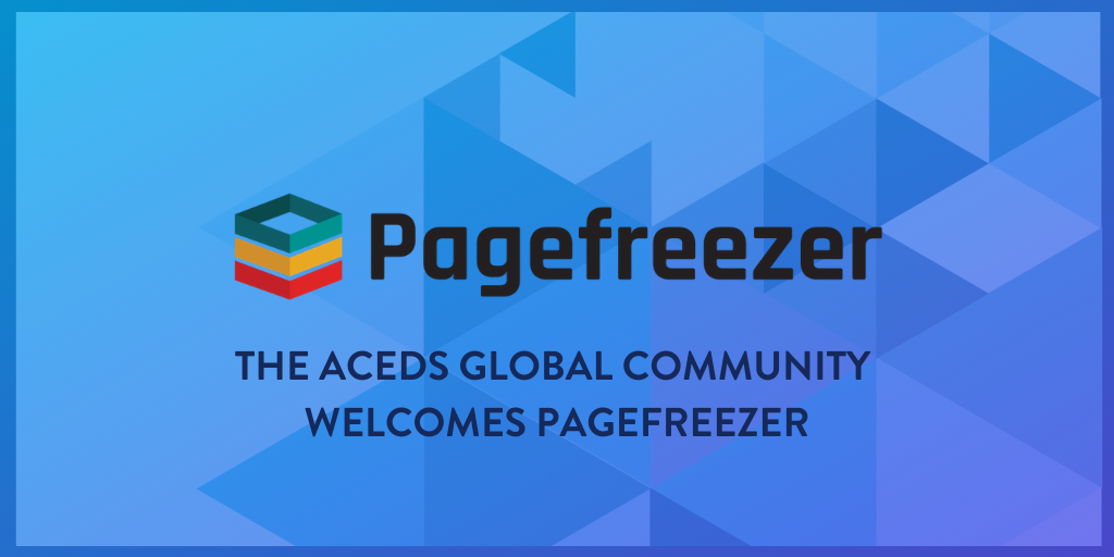 ACEDS Announces Partnership With Electronic Records Management Solutions  Provider Pagefreezer - ACEDS