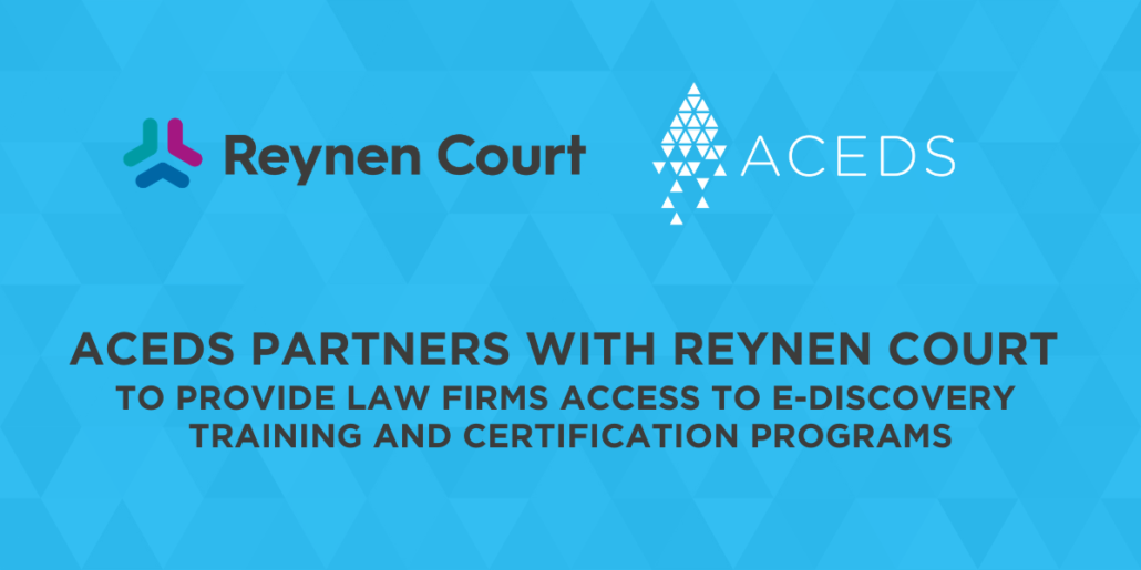 Reynen Court and ACEDS Partnership.