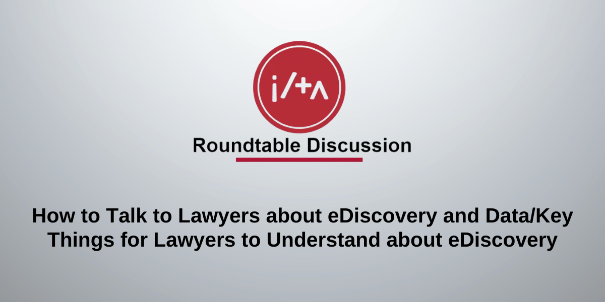 How to Talk to Lawyers about eDiscovery and Data