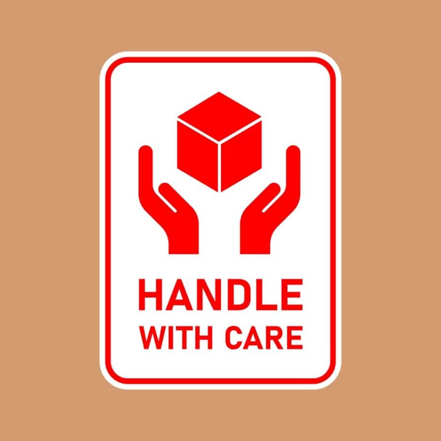 handle with care sign