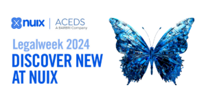Nuix and ACEDS Partner at Legalweek 2024